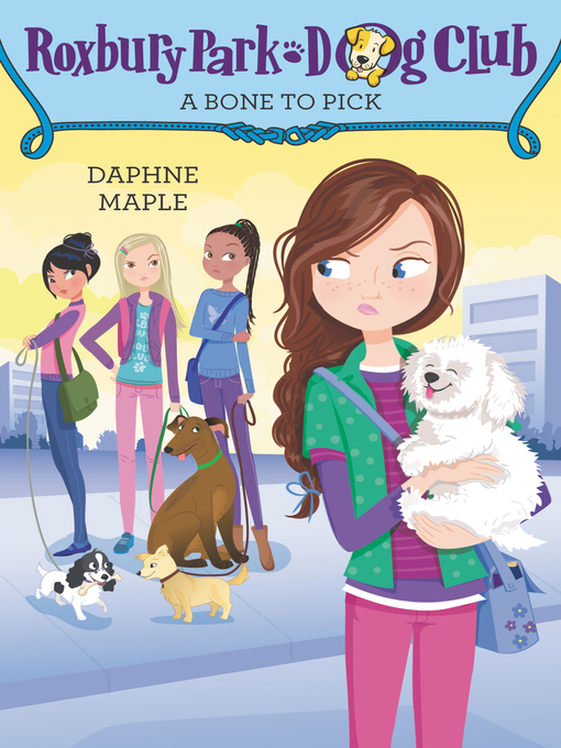 Title details for Roxbury Park Dog Club #6 by Daphne Maple - Available
